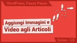 Come Aggiungere Immagini agli Articoli WordPress