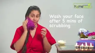 An Easy-to-Follow Face Cleanse Routine| Natural Face Scrub & Cream - Homeveda