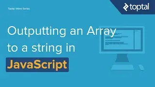 JavaScript Video Tutorial - Outputting an Array to a String