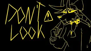 DON'T LOOK \\ MEME