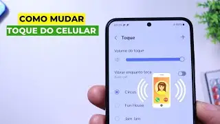 Como mudar o toque de qualquer celular