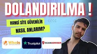 Hangi Siteler Güvenilir ve Nasıl Anlaşılır?