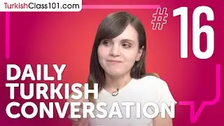 How to Understand an Announcement in Turkish | Daily Conversations #16