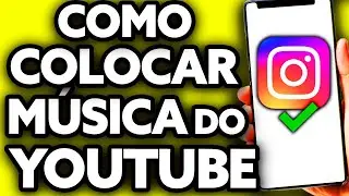 Como Colocar Música do Youtube no Stories do Instagram ??
