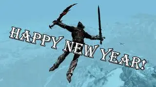 Skyrim - Happy New Year! (2022)