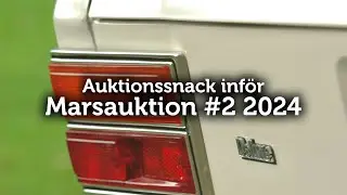 Auktionssnack inför Marsauktion #2 2024