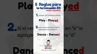 5 reglas para la terminación ED en inglés que debes aprender - Verbos regulares en pasado