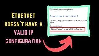 Ethernet doesn’t have a valid IP configuration [English]