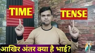 What is TENSE/Difference between Time and Tense/English Grammar/All Round Knowledge