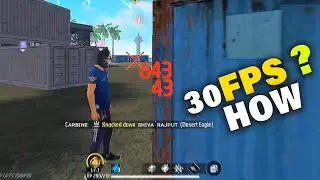 Freefire ON 30 Fps - It is possible ?😯