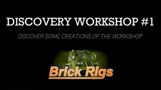 Discovery Workshop Brick Rigs #1