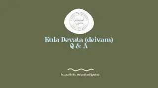 Kula Deivam Q&A