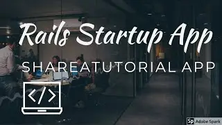 Create a Startup App - ShareATutorial App