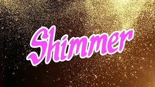 Shimmer Sound Effect - Gold Glitter SFX