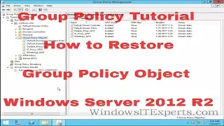 Group Policy Tutorial   How to Restore Group Policy Object in Windows Server 2012 R2