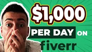 How to Make $1,000 Per Day on Fiverr as a Side Hustle