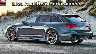 2023 Audi RS 6 Avant Performance - Reveal