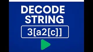 Decode String Using Stack | Leetcode Explained with Python