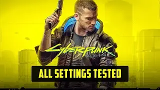 Cyberpunk 2077 | Increase FPS by 212% - Performance Optimization Guide + Optimized Settings