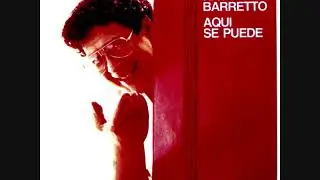 Ray Barretto  - Aqui Se Puede
