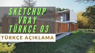 Sketchup Vray Menülerinin Türkçe Anlatımı 03 [ABONE OL]