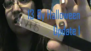 13 By Halloween | Update 1