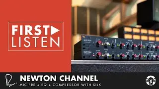 First Listen: Rupert Neve Designs Newton Channel