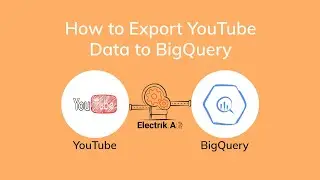 How to Export YouTube Analytics Data to BigQuery