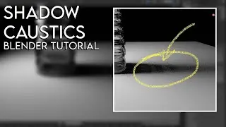 Shadow Caustics in Blender 3.2 - Blender Shadow Caustics Tutorial
