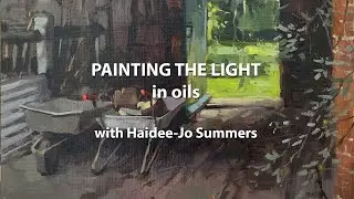 Painting The Light In Oils: Haidee-Jo Summers - Trailer