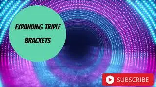 Expanding Triple Brackets | Higher GCSE | Maths Animations