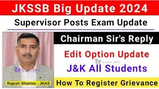 JKSSB Supervisor Posts Exam Big Update | JKSSB New Posts 2024 | How To Submit Grievance Online In JK