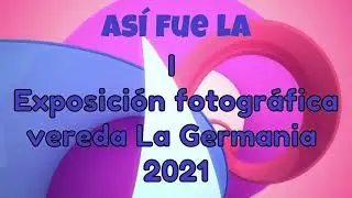 Muestra I Exposición de fotografía La Germania 2021