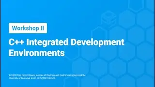 OPS Workshop 2: C++ Integrated Development Environments