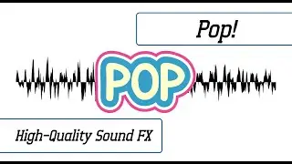 Pop! Sound Effect | High-Quality Sound FX