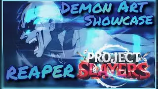 [Project Slayers] | Reaper Demon Art | Showcase |