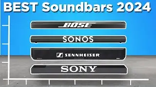 Best Soundbars 2024 - Don't Choose Wrong (I did at first)