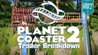 Planet Coaster 2 Trailer Breakdown