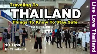 Traveling To THAILAND | Things To Know To Stay Safe In THAILAND 
