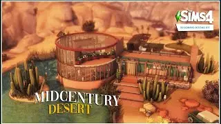 MID CENTURY DESERT | CC INTERIOR | THE SIMS 4 BLOOMING KIT