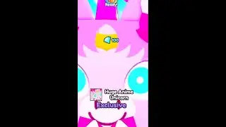 Huge Anime Unicorn Hatch in Pet Simulator X 