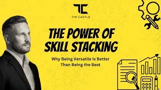 Why Being Versatile Is Better Than Being the Best | The Power of Skill Stacking