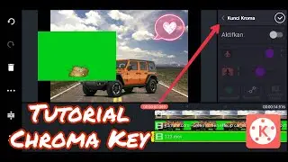 Cara edit video menggunakan KineMaster | Chroma key effect