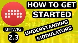 Bitwig Studio 2.3 - How To Get Started - Understanding Modulators - feat (djvicvapor)