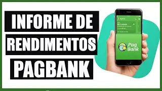 Como pegar o Informe de Rendimentos no PAGBANK