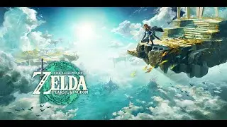 The Legend of Zelda |  Tears of the Kingdom | First Play through |