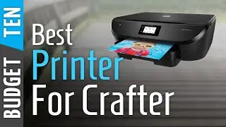 Best Printers for Crafters 2023 - Stickers, Photo printing, DIY project & Labels Review