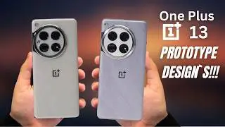 One Plus 13 - OMG, PROTOTYPE DESIGN`S!!!