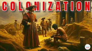 What Is Colonization? Does Colonialism Still Exist?