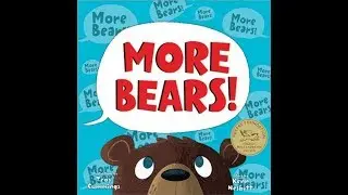 Children's book read aloud titled, 'MORE BEARS !'